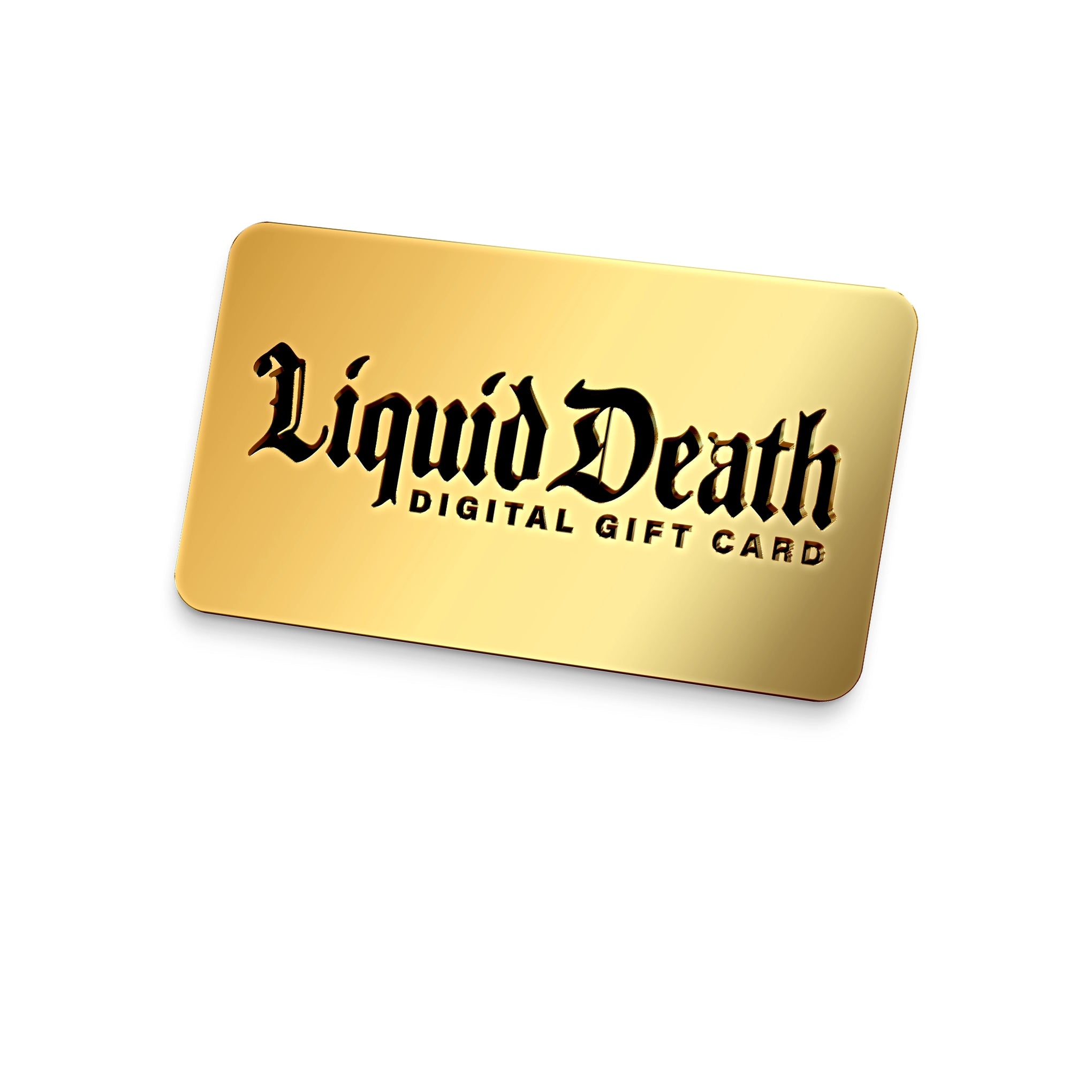 Gold digital gift card with 'Liquid Death' branding on a white background