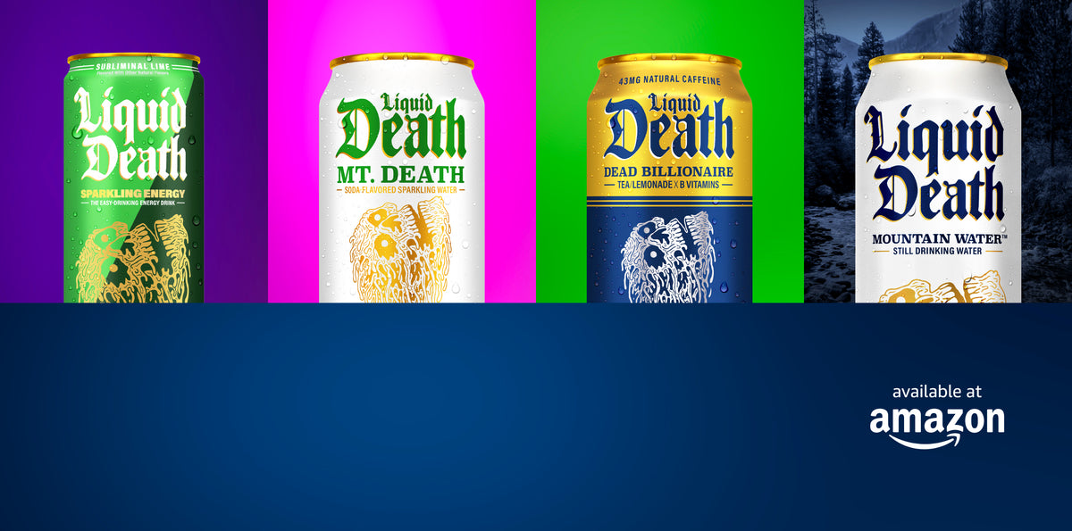 Liquid Death Sparkling Energy, Mt. Death, Dead Billionaire, and Mountain Water, available at Amazon